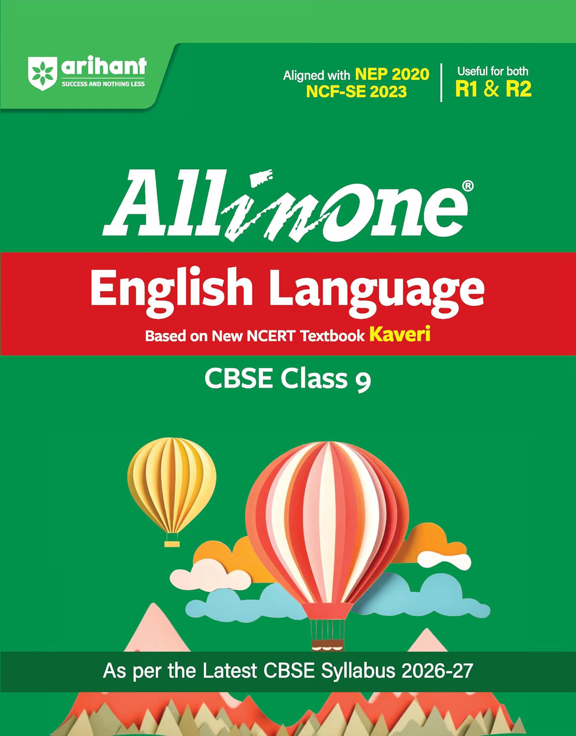 Arihant All in One English Language (Kaveri) Class 9 for CBSE Exam 2026-27 | NCERT Based Complete Theory, Practice Exercises, CBQs, A-R, Sample Papers & Mind Maps | Revised Edition as per Latest Syllabus