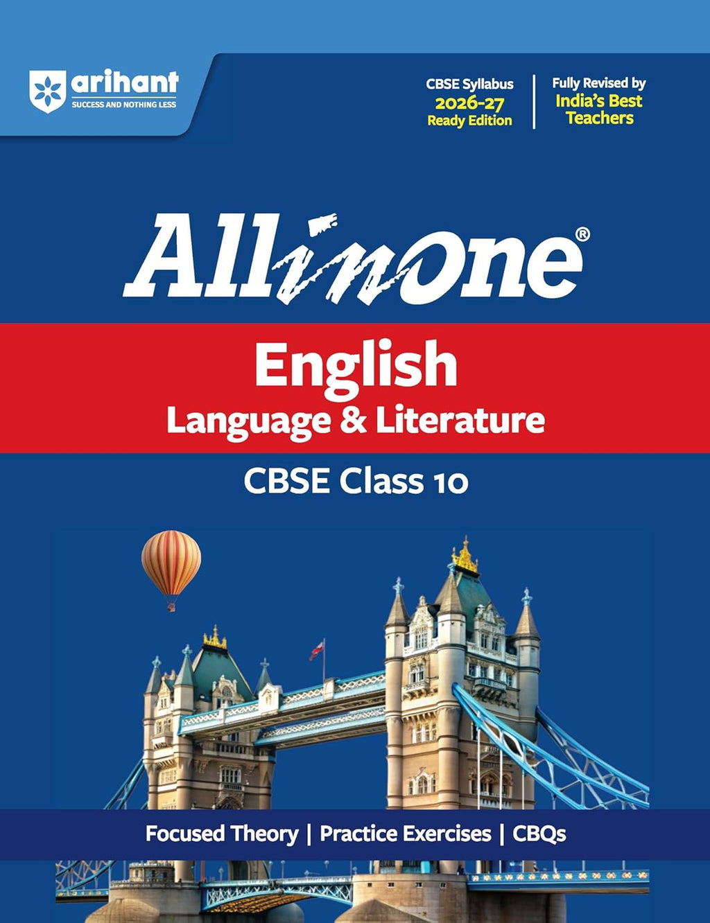 Arihant All in One English Language & Literature Class 10 for CBSE Exam 2026-27 | NCERT Based Complete Theory, Practice Exercises, CBQs, A-R,Sample Papers & Mind Maps | Revised Edition Latest Syllabus