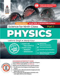 Lakhmir Singh Science Class 9 Physics Part 1 (2026-27 For CBSE Board Exams) | As Per Latest NCERT & CBSE Syllabus | Complete Physics Study for School Exams | NCERT Book Questions & Answers, CBQ, Solved Board Papers & Exercises – Science Grade 9