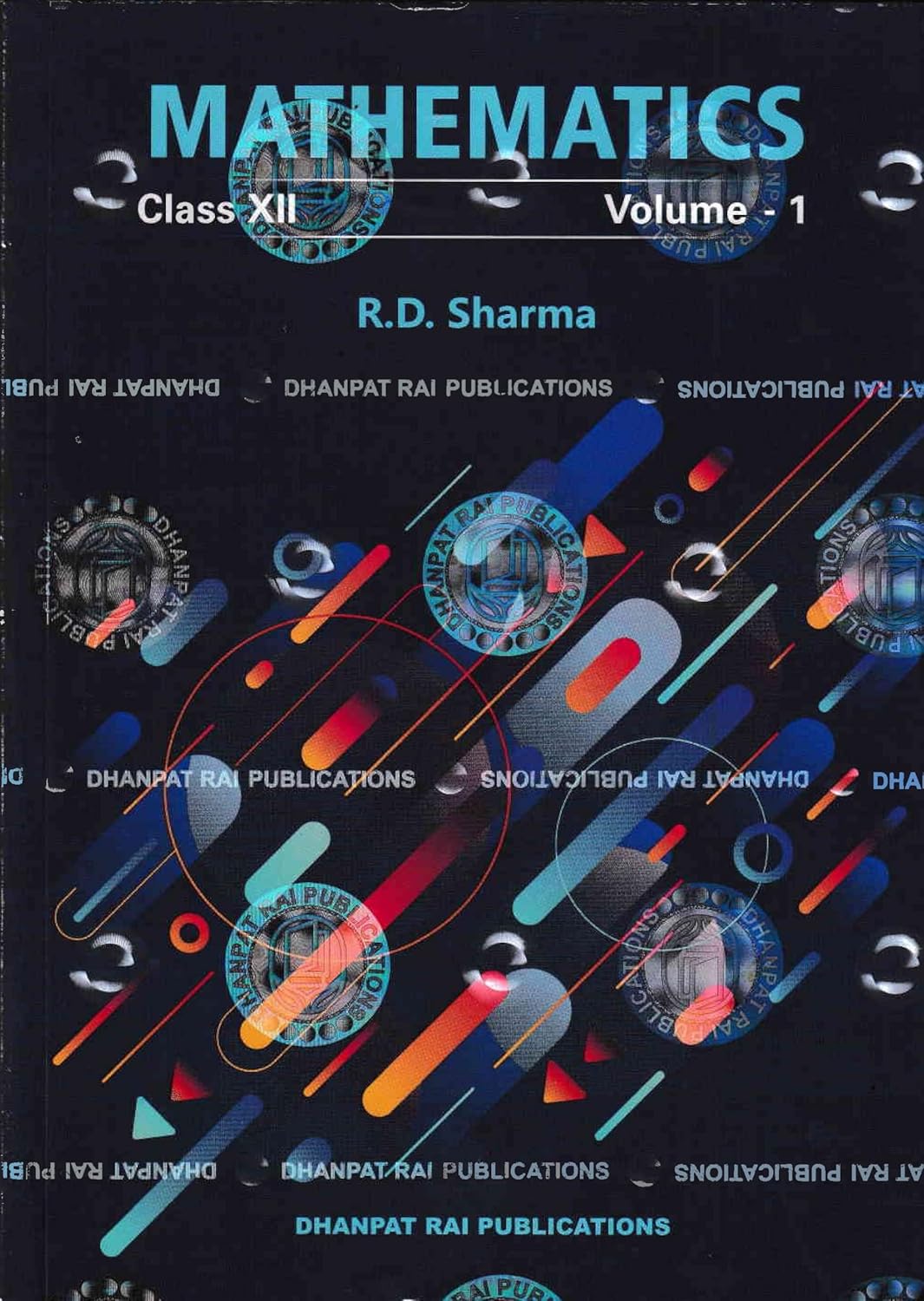 Mathematics Class 12 Complete Set Volume 1, 2 With MCQs - By R.D. Sharma (Examination 2026-27)